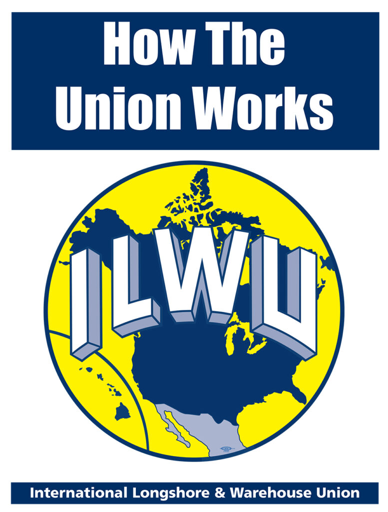 How our union works ILWU